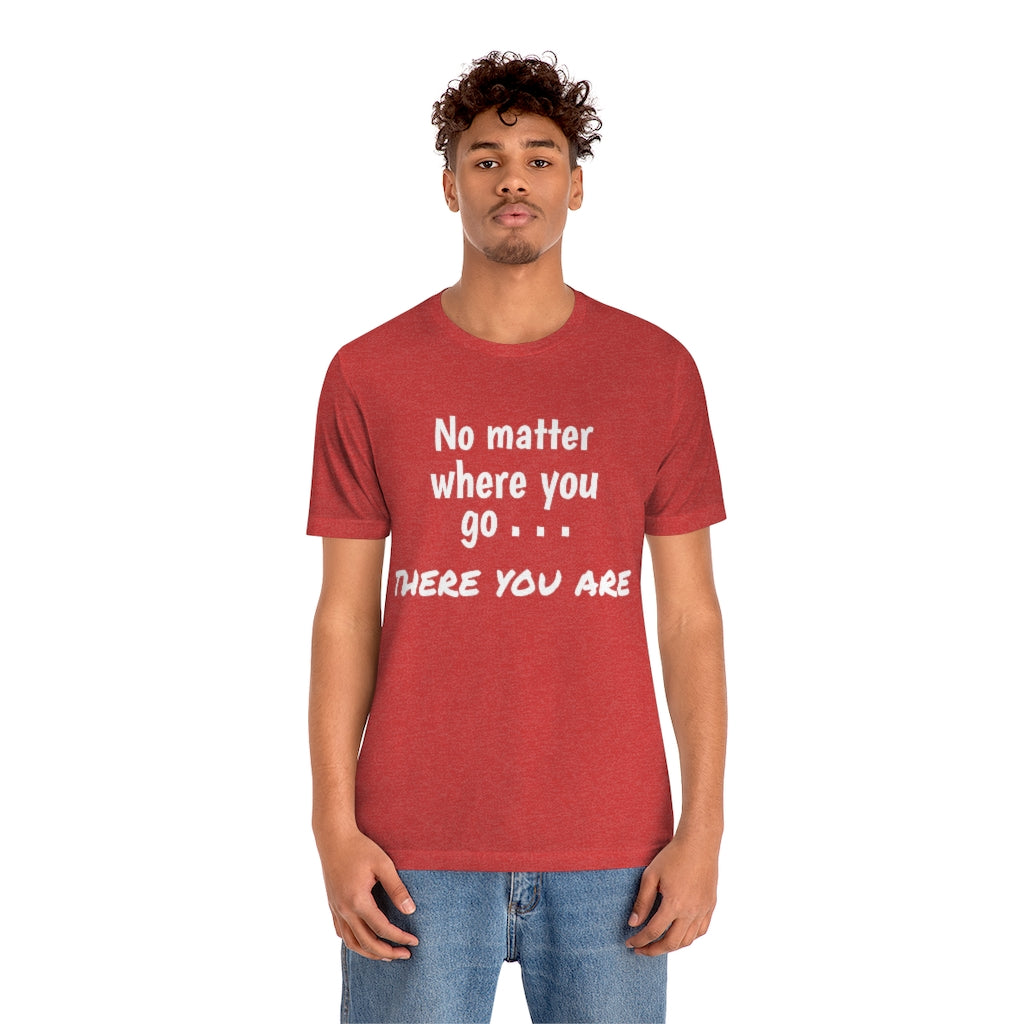 There you are
