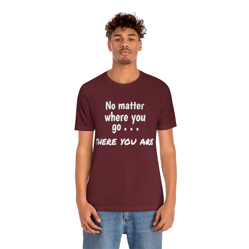 There you are