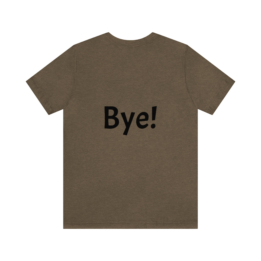 Hi / Bye