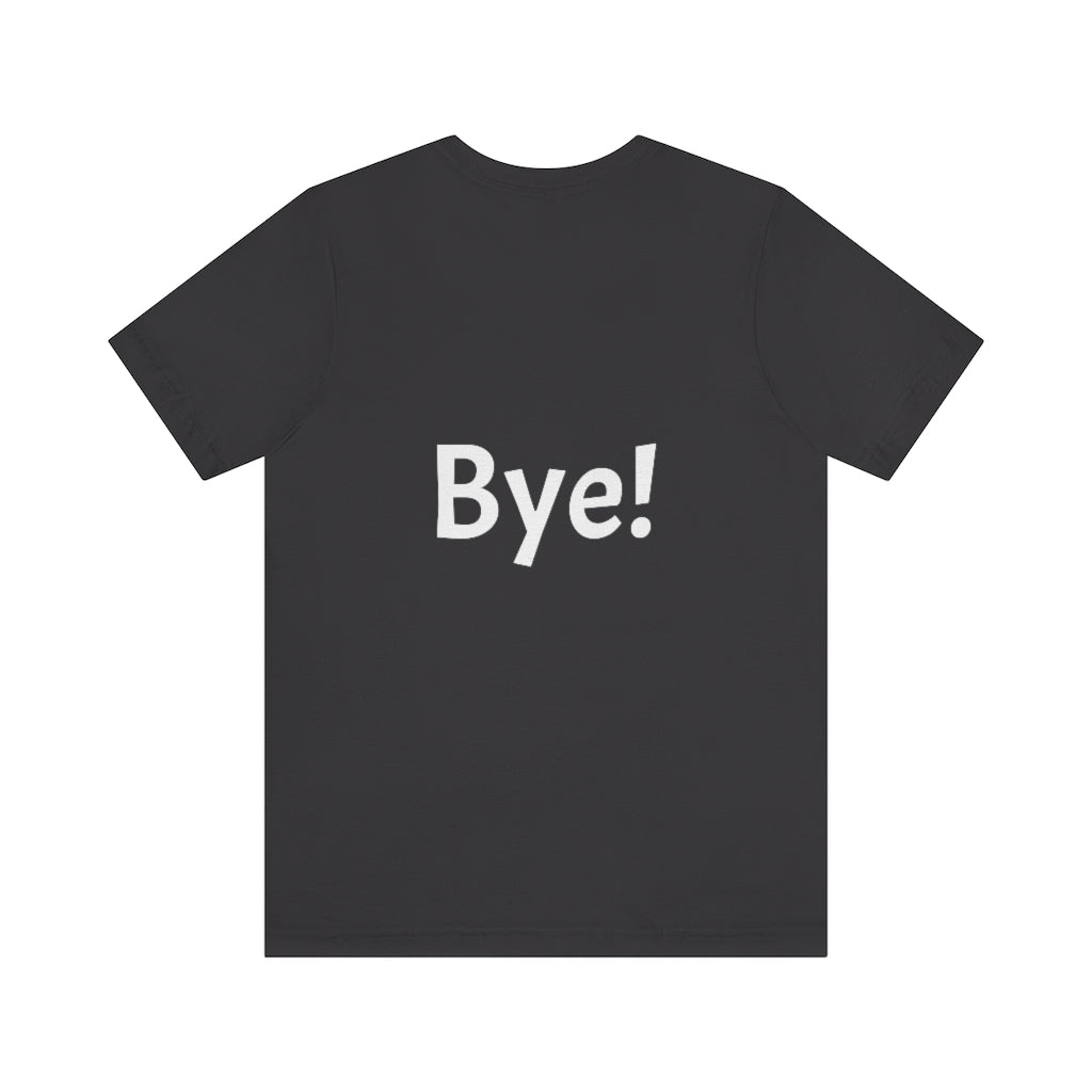 Hi / Bye