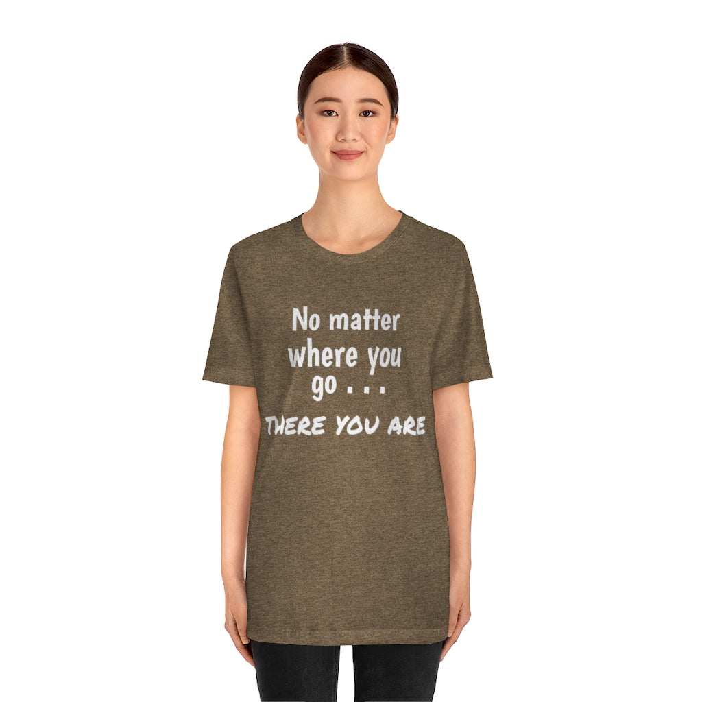 There you are