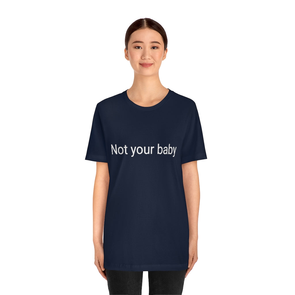 Not your baby