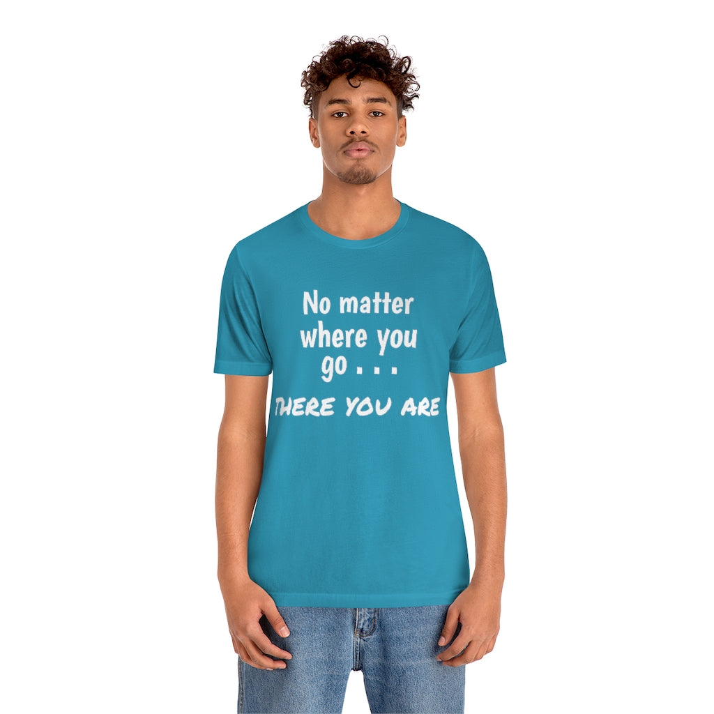 There you are