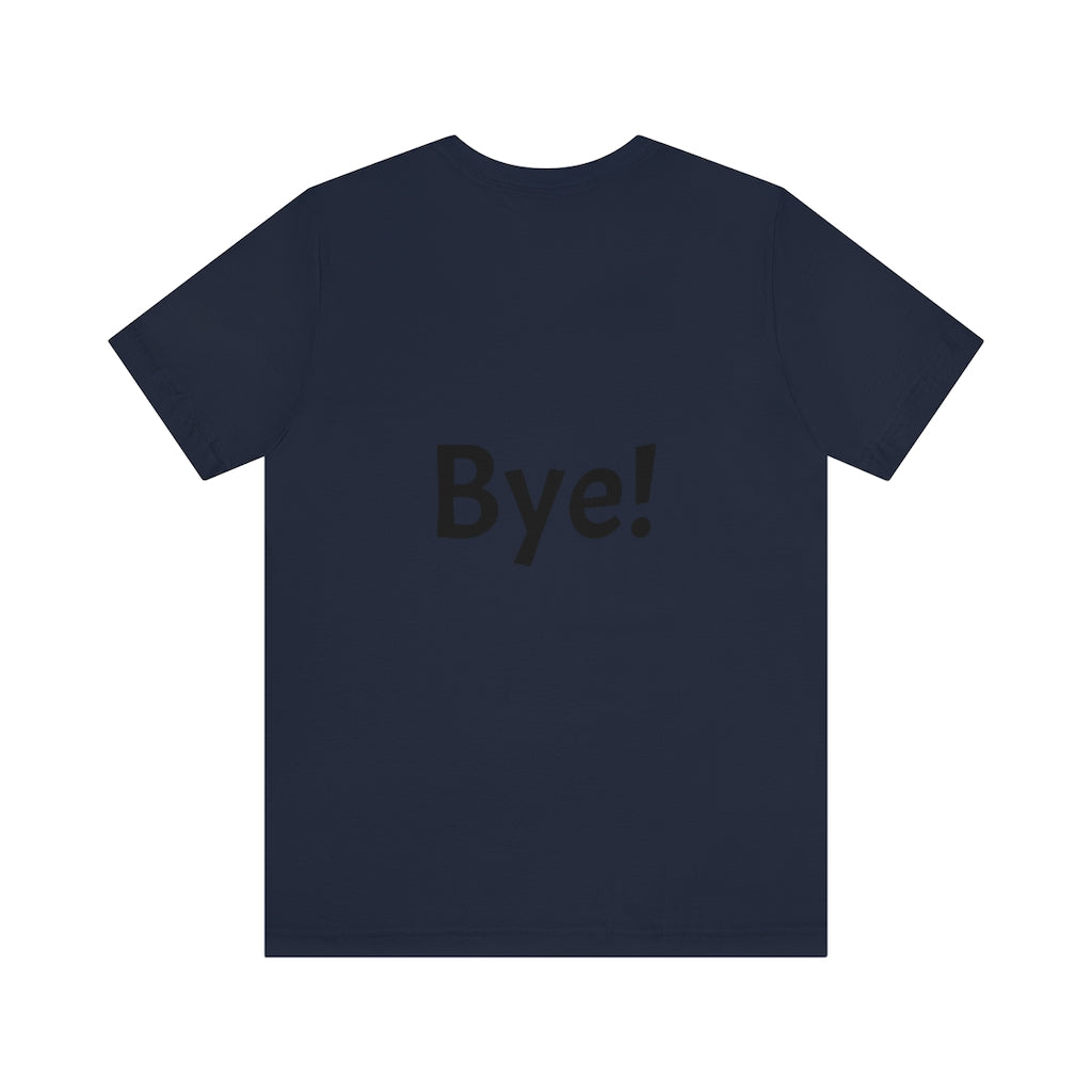 Hi / Bye