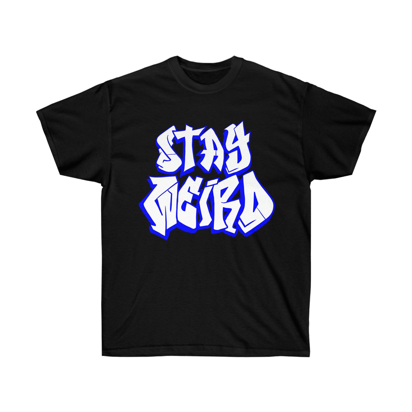 Stay weird my friend
