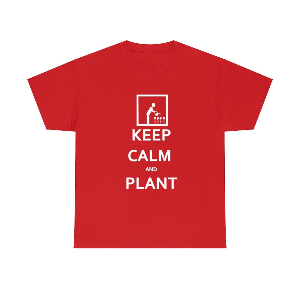 Keep Calm and Plant