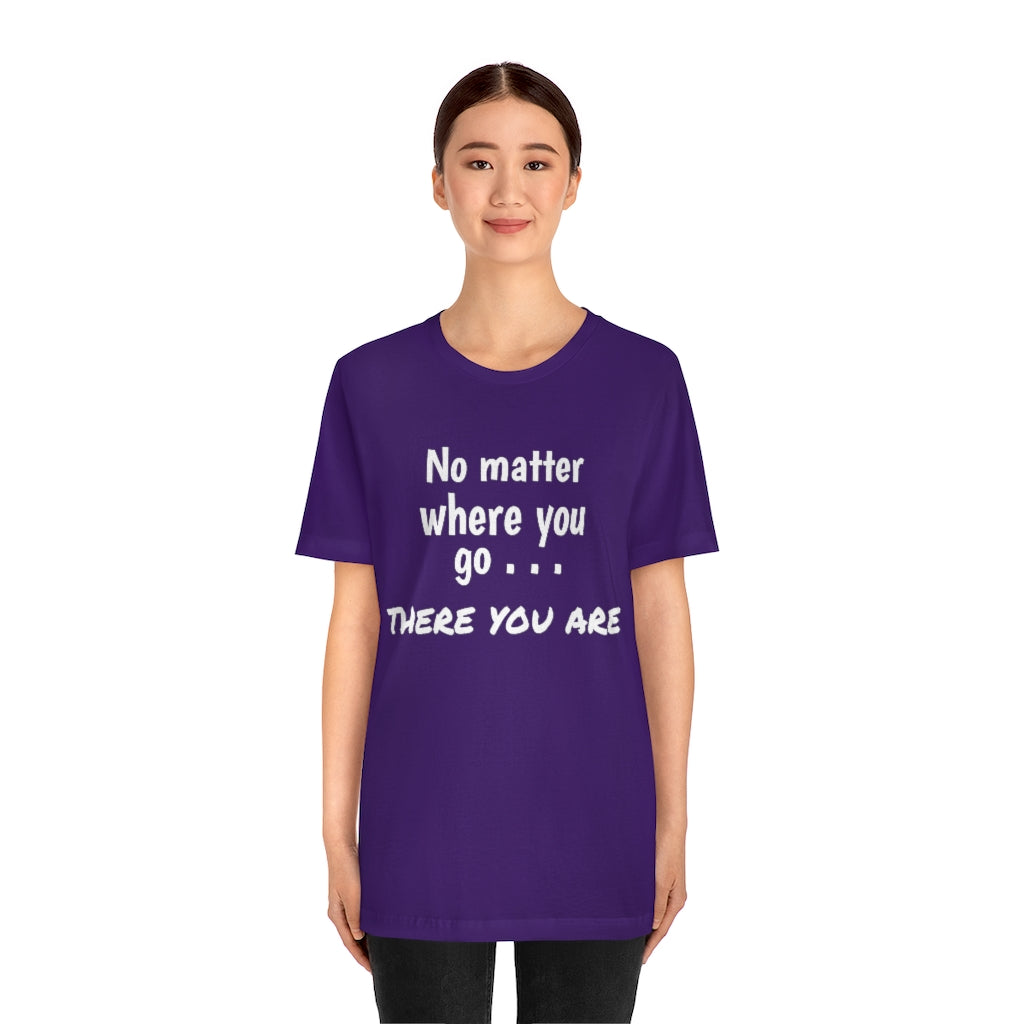 There you are