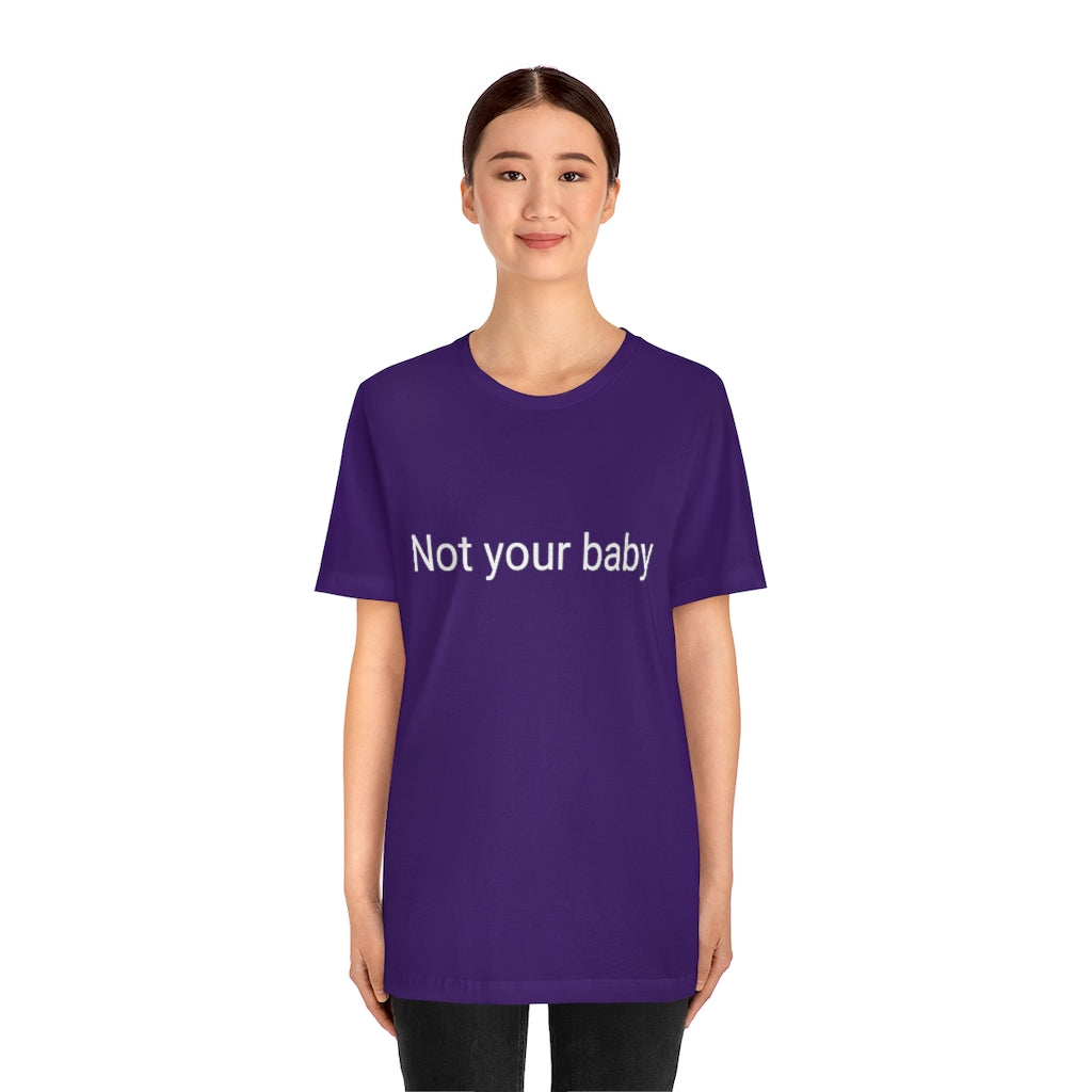 Not your baby