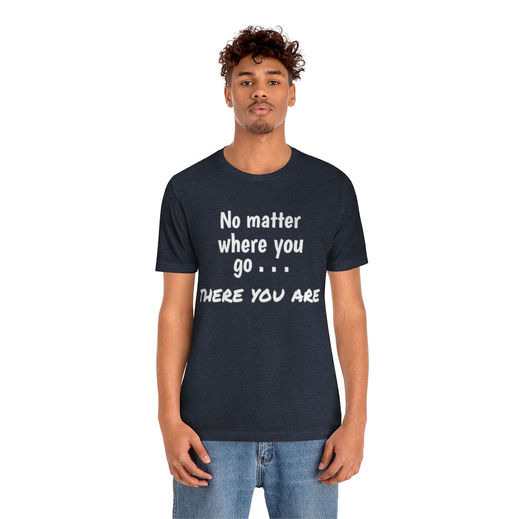 There you are