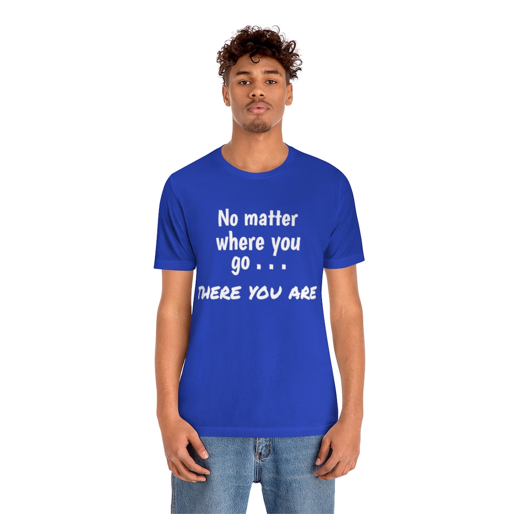 There you are