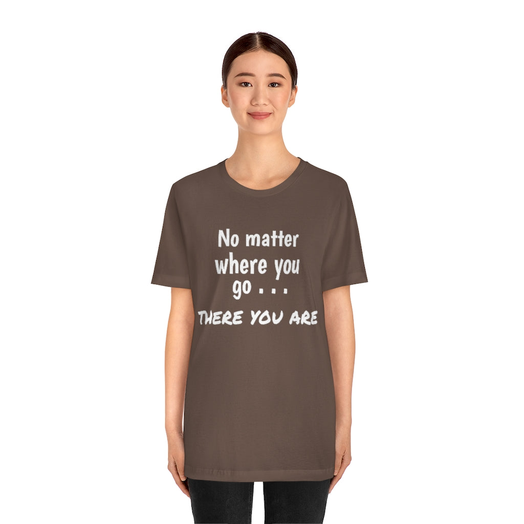 There you are
