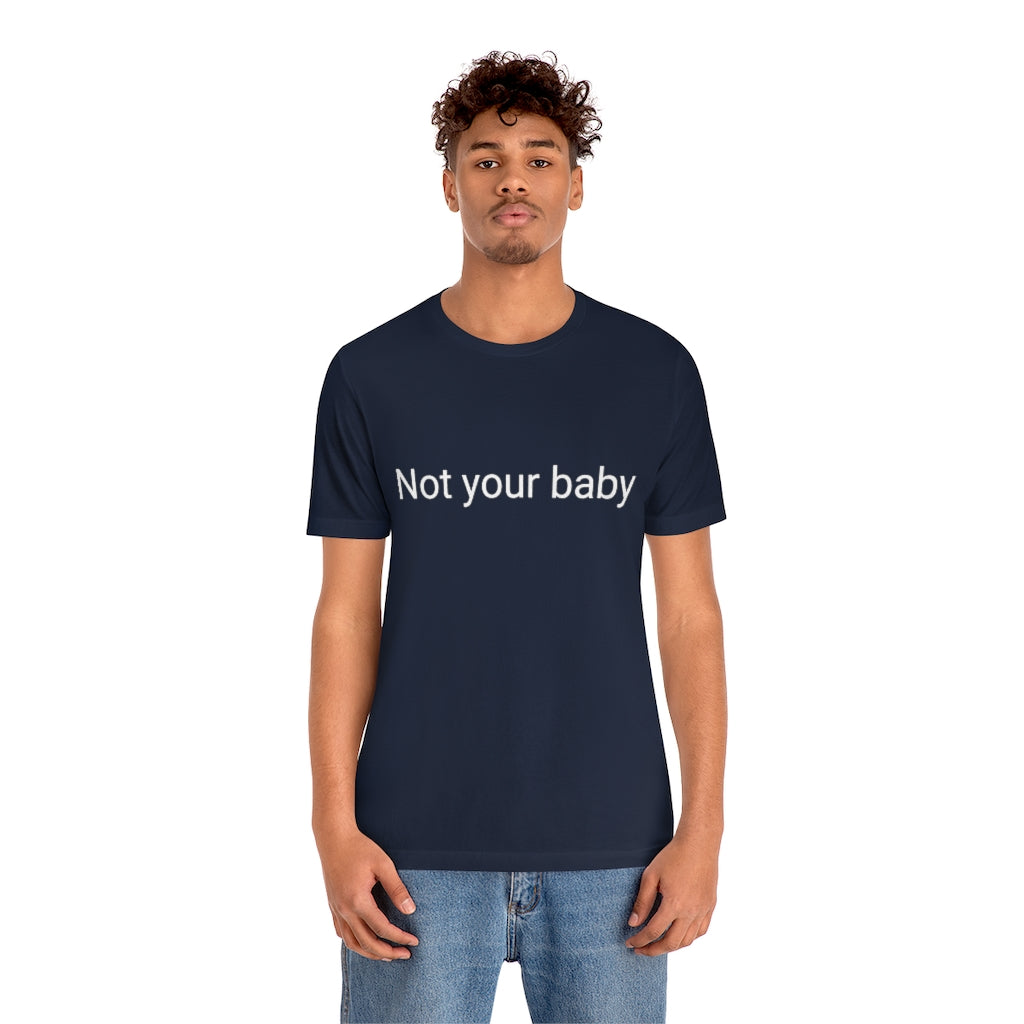 Not your baby
