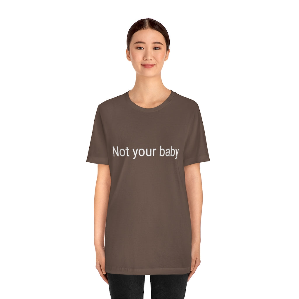Not your baby