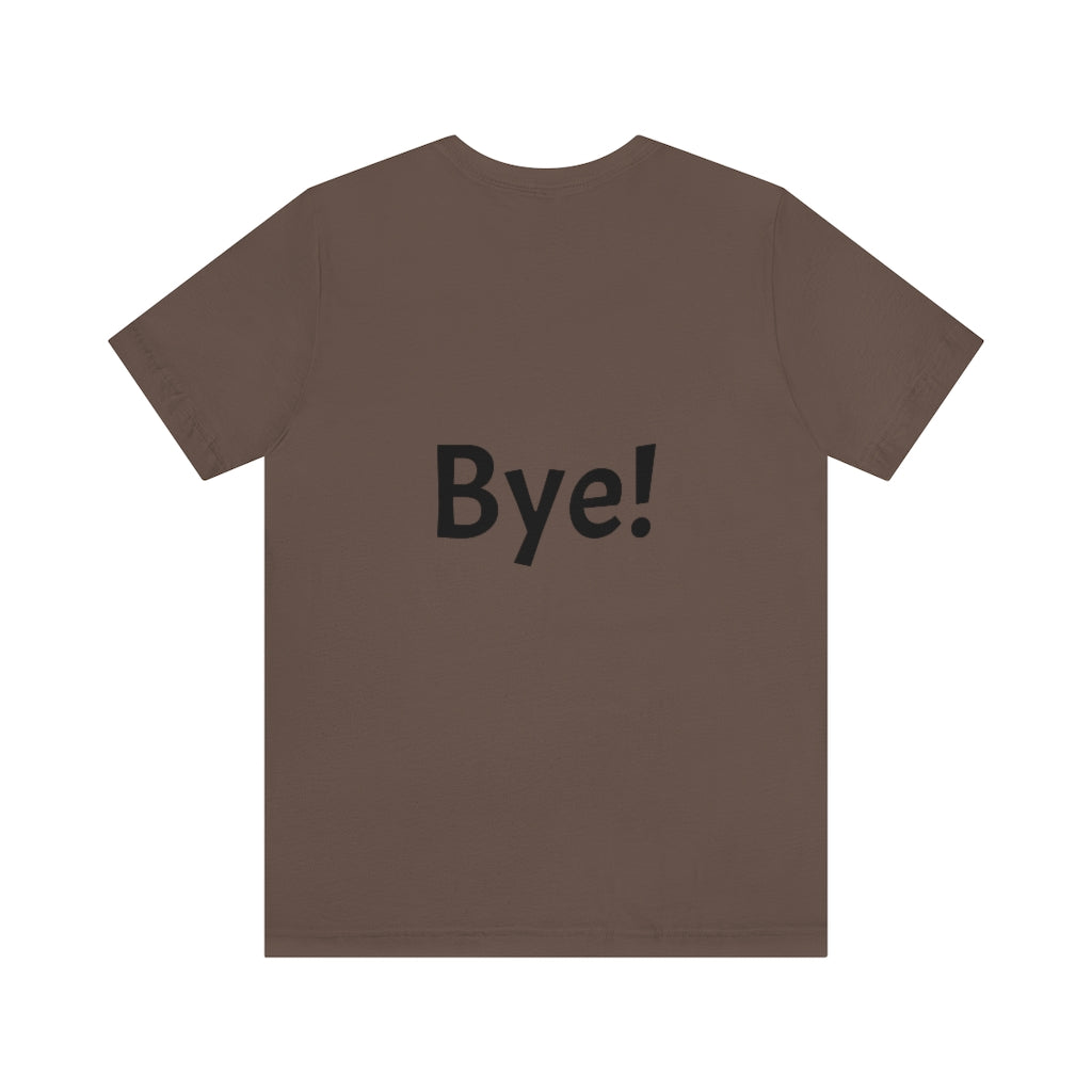 Hi / Bye