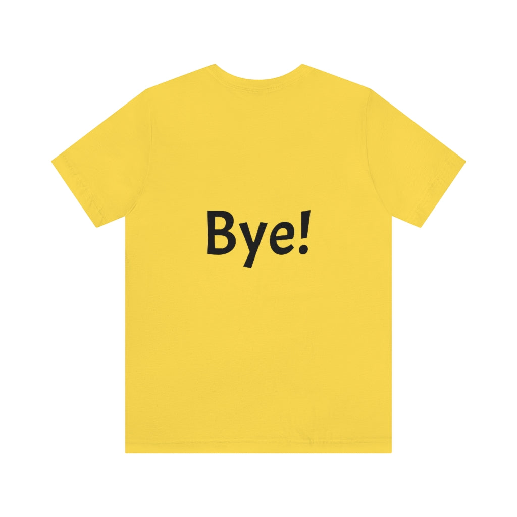 Hi / Bye