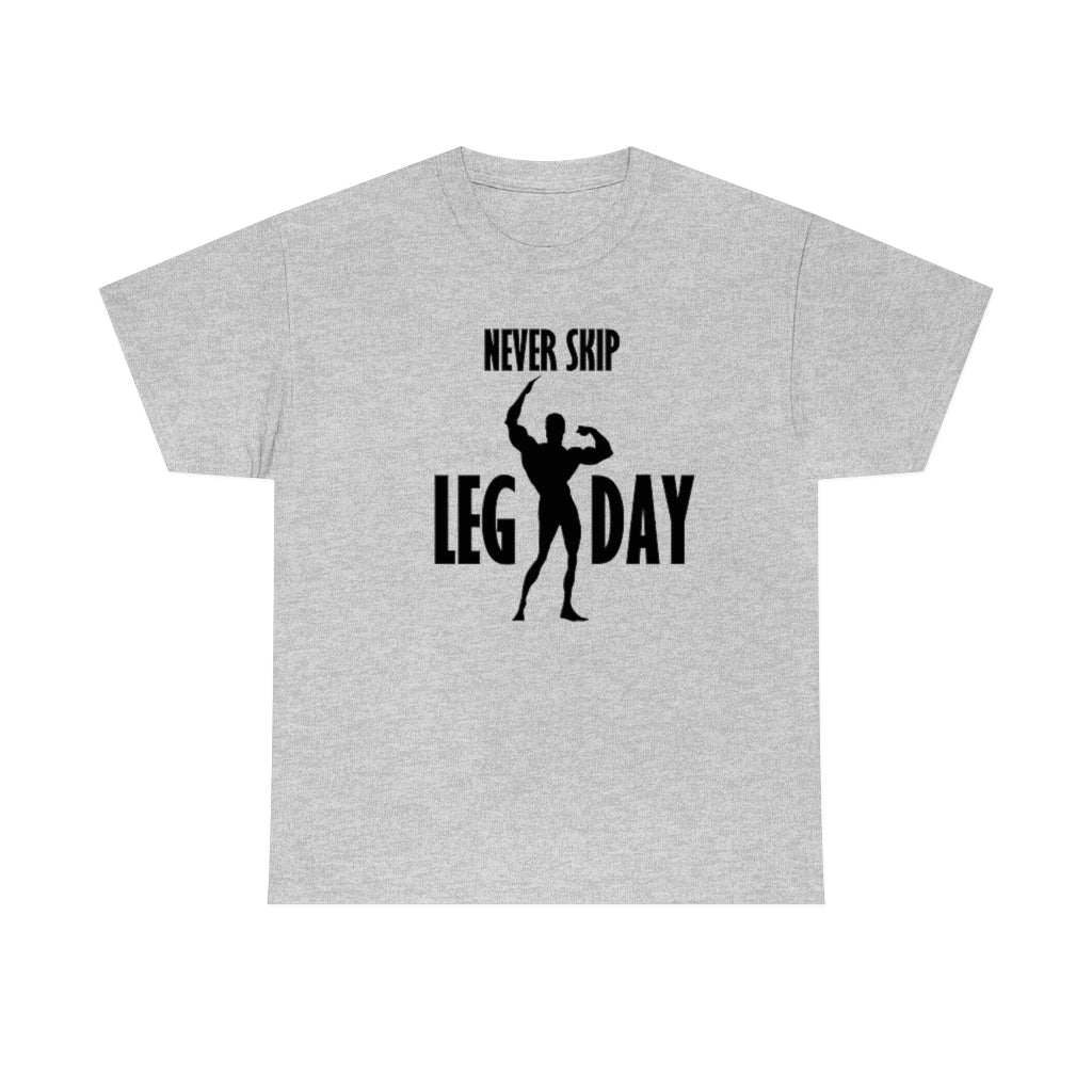 Never skip leg day