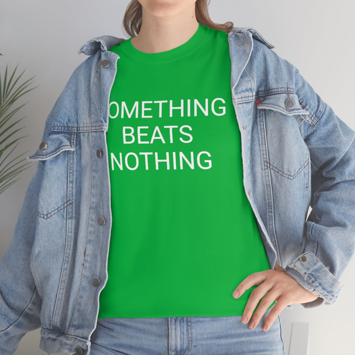 Something beats nothing v5