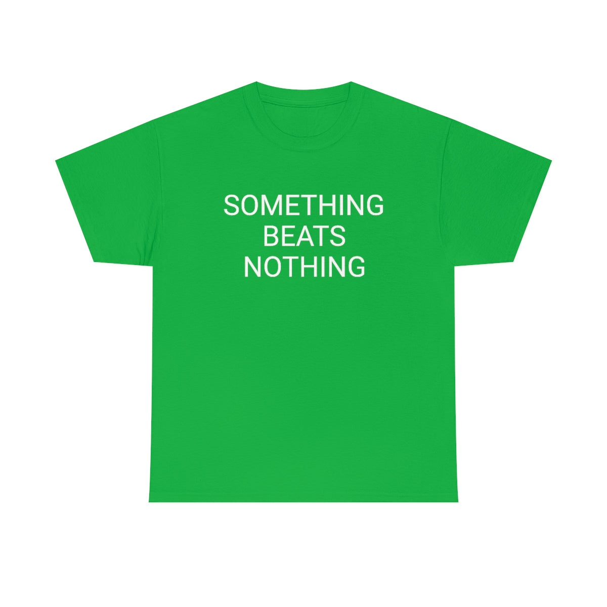 Something beats nothing v5