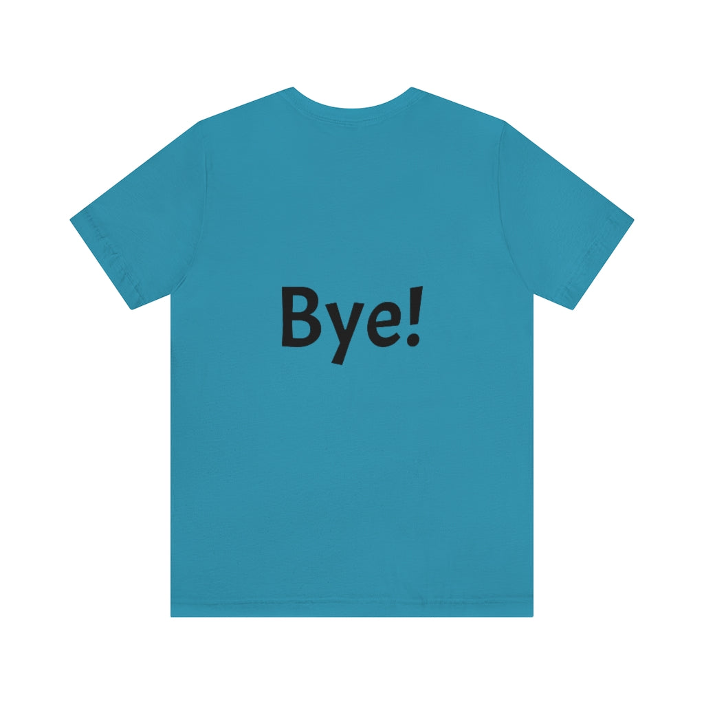 Hi / Bye