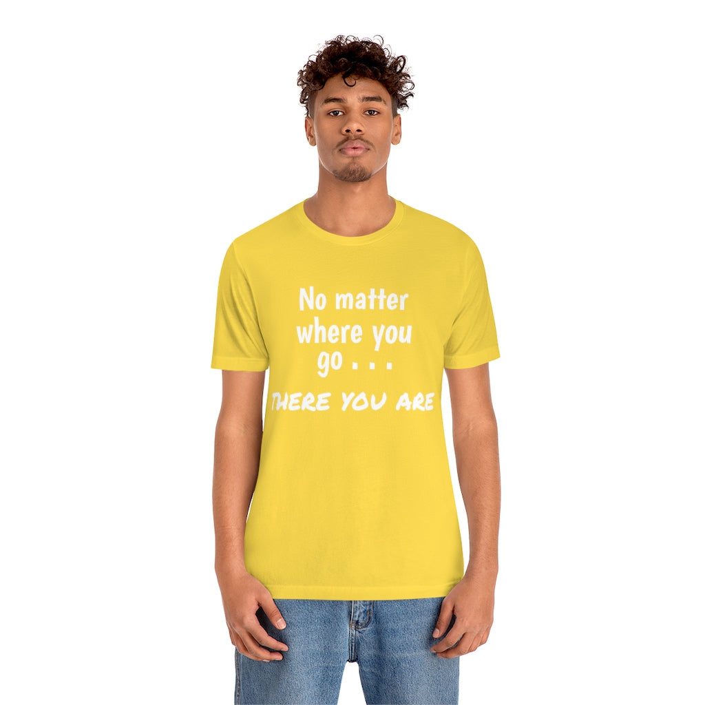 There you are