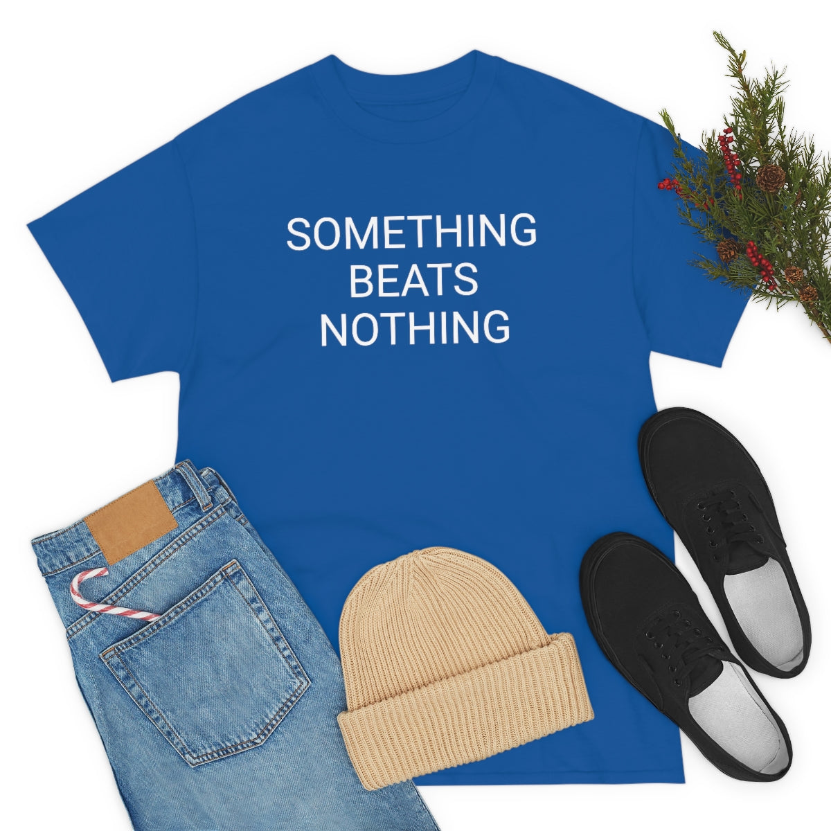 Something beats nothing v5