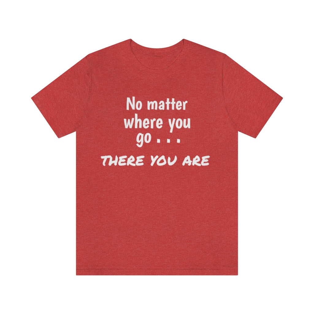 There you are